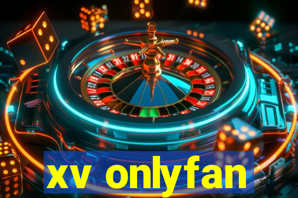 xv onlyfan